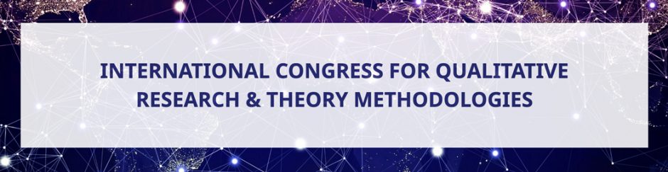 International Congress for Qualitative Research and Theory Methodologies